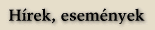 H�rek, esem�nyek